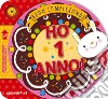 Ho 1 anno! Buon compleanno! libro