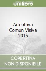 Arteattiva Comun Visiva 2015 libro