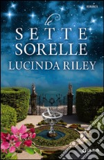 Le sette sorelle libro