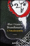 L'Amalassunta libro di Brandimarte Pier Franco
