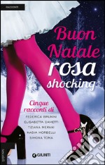 Buon Natale rosa shocking libro