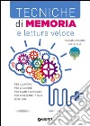 Tecniche di memoria e lettura veloce libro