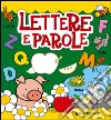 Lettere e parole libro