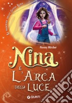 Nina e l'arca della luce libro