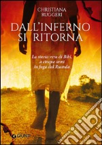 Dall'inferno si ritorna libro