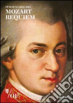 Mozart. Requiem. Maggio musicale fiorentino libro