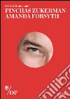 Pinchas Zukerman, Amanda Forsyth. Maggio Musicale Fiorentino libro
