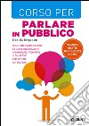 Corso per parlare in pubblico libro