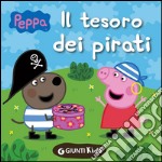 Il tesoro dei pirati. Peppa Pig libro