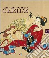 L'art de l'amour au temps de geishas. Ediz. illustrata libro