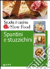 Spuntini e stuzzichini libro di Minerdo B. (cur.) Venturini G. (cur.)