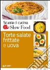 Torte salate, frittate e uova libro