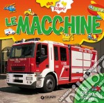 Le macchine. Ediz. illustrata libro