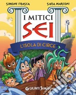 L'isola di Circe. I mitici sei libro