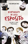 Bentornati in casa Esposito. Un nuovo anno tragicomico libro