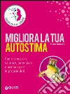 Migliora la tua autostima libro di Crosera Silvio