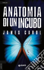 Anatomia di un incubo libro