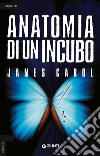 Anatomia di un incubo libro