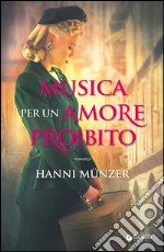 Musica per un amore proibito libro