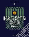 Harry's Bar di Venezia. Le ricette della tradizione libro di Cipriani Arrigo