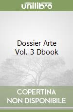 Dossier Arte Vol. 3 Dbook libro