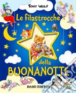 Le filastrocche della buonanotte libro