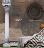 Italia inside out. Catalogo della mostra (Milano, 21 marzo-21 giugno 2015). Ediz. illustrata. Vol. 1: The Italian photographers libro