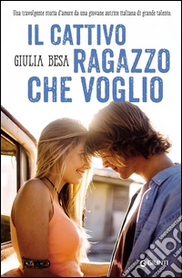 Il cattivo ragazzo che voglio libro