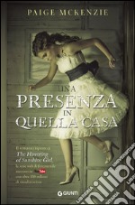 Una presenza in quella casa libro