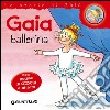 Gaia ballerina libro