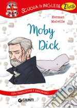 Moby Dick. Con traduzione e dizionario. Con CD Audio libro