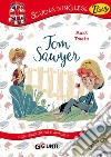 Tom Sawyer. Con traduzione e dizionario. Con CD-Audio libro