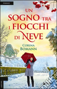 Un sogno tra i fiocchi di neve libro