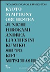 Kyoto Symphony Orchestra. 78° Maggio Musicale Fiorentino libro