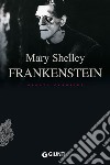 Frankenstein. Ediz. inglese libro di Shelley Mary Pirè L. (cur.)