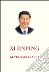 Governare la Cina libro di Xi Jinping