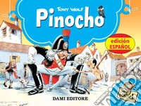 Pinocchio. Ediz. spagnola libro