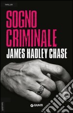 Sogno criminale libro