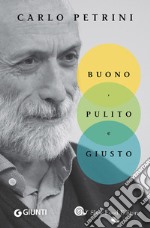 Buono, pulito e giusto