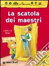 La scatola dei maestri libro