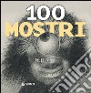100 mostri nell'arte. Ediz. illustrata libro di Fossi G. (cur.)