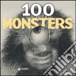 100 monsters in art. Ediz. illustrata libro