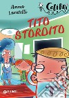 Tito Stordito libro