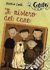 Il mistero del cane libro