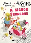 Il signor Francone libro