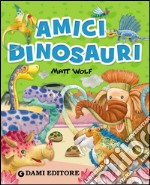 Amici dinosauri libro