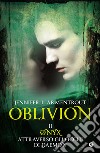 Onix attraverso gli occhi di Daemon. Oblivion. Vol. 2 libro