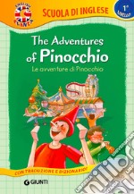 The adventures of Pinocchio-Le avventure di Pinocchio. Con CD Audio libro usato