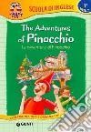 The adventures of Pinocchio-Le avventure di Pinocchio. Con CD Audio libro di Ballarin G. (cur.)