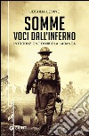 Somme. Voci dall'inferno libro di Levine Joshua